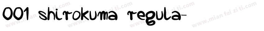 001 shirokuma regula字体转换